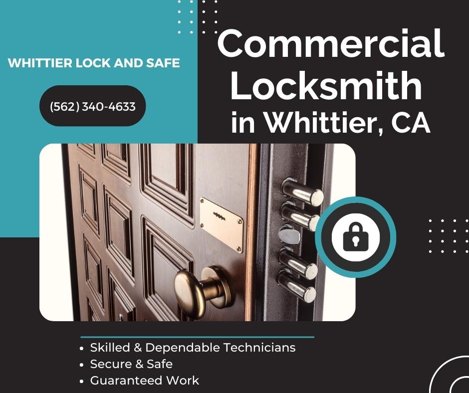 Whittier Lock And Safe Whittier, CA 562-340-4633