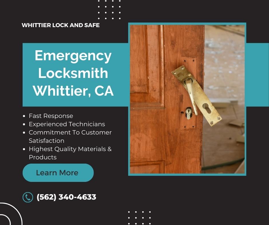 Whittier Lock And Safe Whittier, CA 562-340-4633