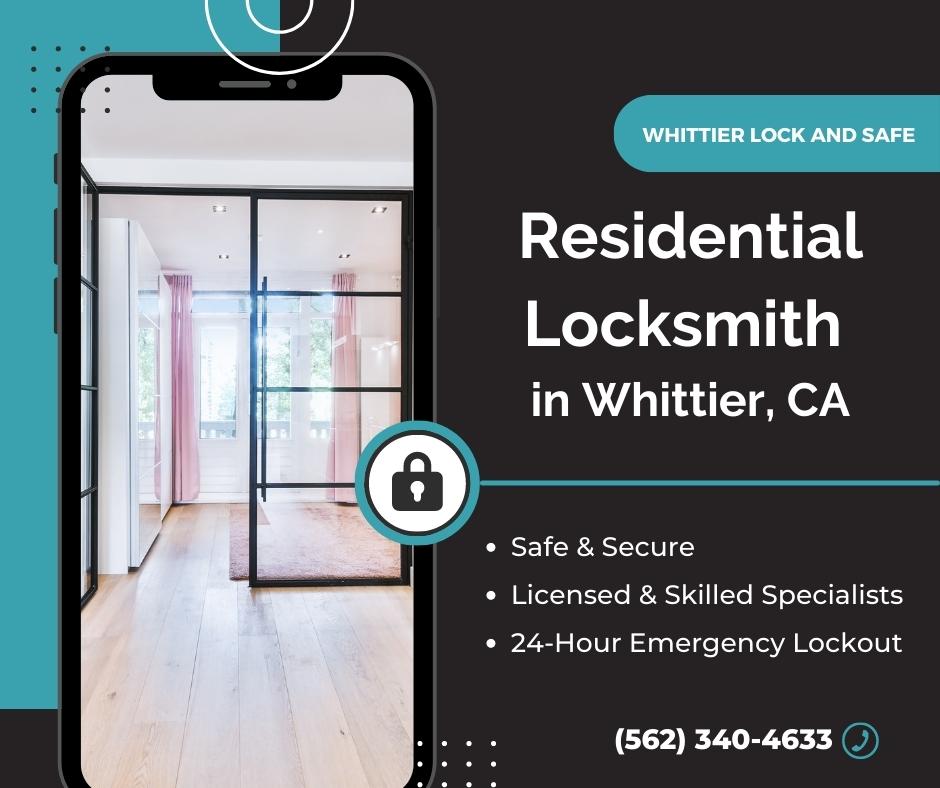 Whittier Lock And Safe Whittier, CA 562-340-4633